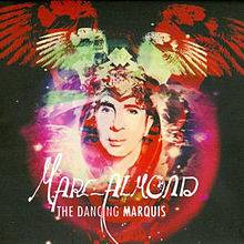 Marc Almond : The Dancing Marquis